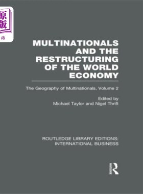 海外直订Multinationals and the Restructuring of the Worl... 跨国公司与世界经济重组(RLE国际商务)
