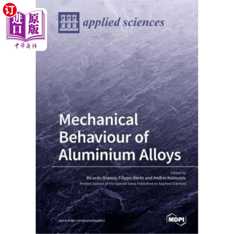 海外直订Mechanical Behaviour of Aluminium Alloys