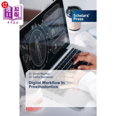 海外直订医药图书Digital Workflow In Prosthodontics 修复学中的数字化工作流程
