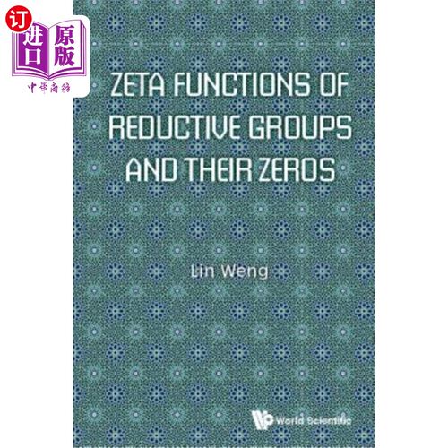 海外直订Zeta Functions of Reductive Groups and Their Zeros 约群的Zeta函数及其零点