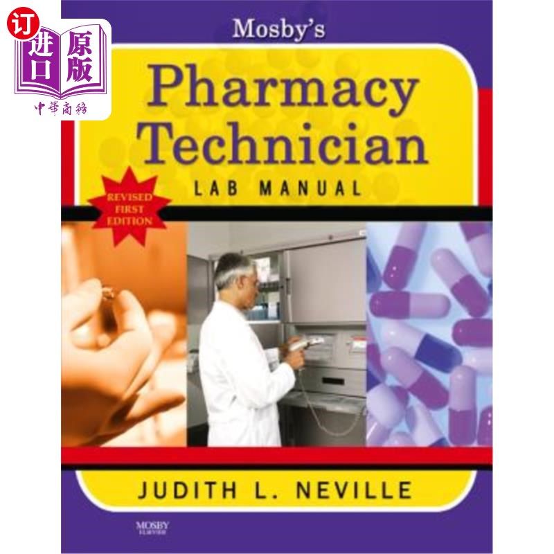海外直订医药图书Mosby's Pharmacy Technician Lab Manual Revised Reprint 莫斯比药房技术员实验室手册修订版再版