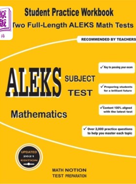 海外直订ALEKS Subject Test Mathematics: Student Practice Workbook + Two Full-Length ALEK 亚历克斯科目测试数学:学生