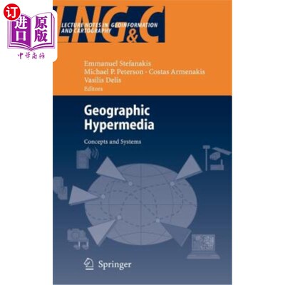 海外直订Geographic Hypermedia: Concepts and Systems 地理超媒体：概念与系统
