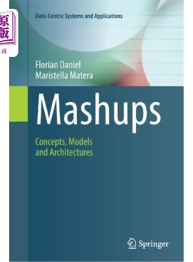 海外直订Mashups: Concepts, Models and Architectures mashup:概念、模型和体系结构