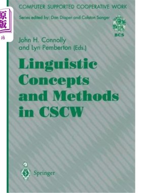 海外直订Linguistic Concepts and Methods in Cscw Cscw中的语言概念与方法