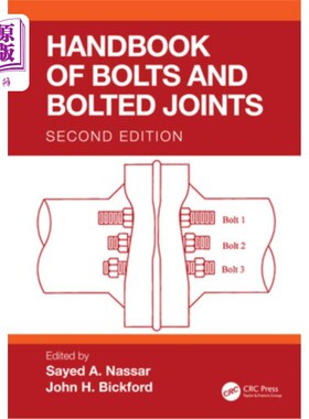 海外直订Handbook of Bolts and Bolted Joints 螺栓和螺栓连接手册