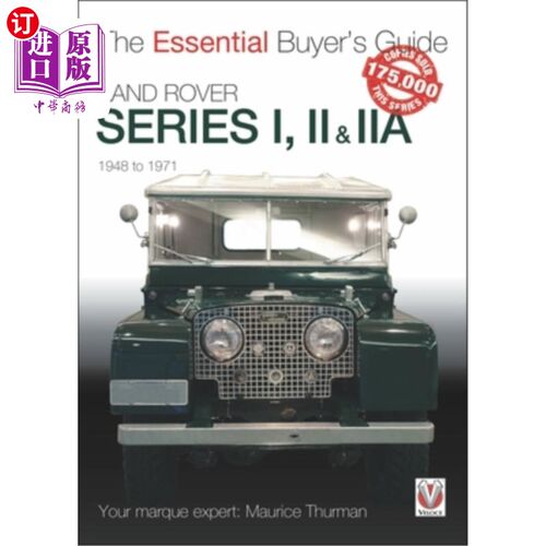 海外直订Land Rover Series I, II & Iia: The Essential Buyer's Guide 路虎系列I， II和Iia: 1948年至1971年
