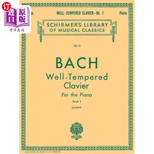 海外直订Well Tempered Clavier - Book 1: Schirmer Library of Classics Volume 13 Piano Sol 好脾气的键盘手-第1册：席尔