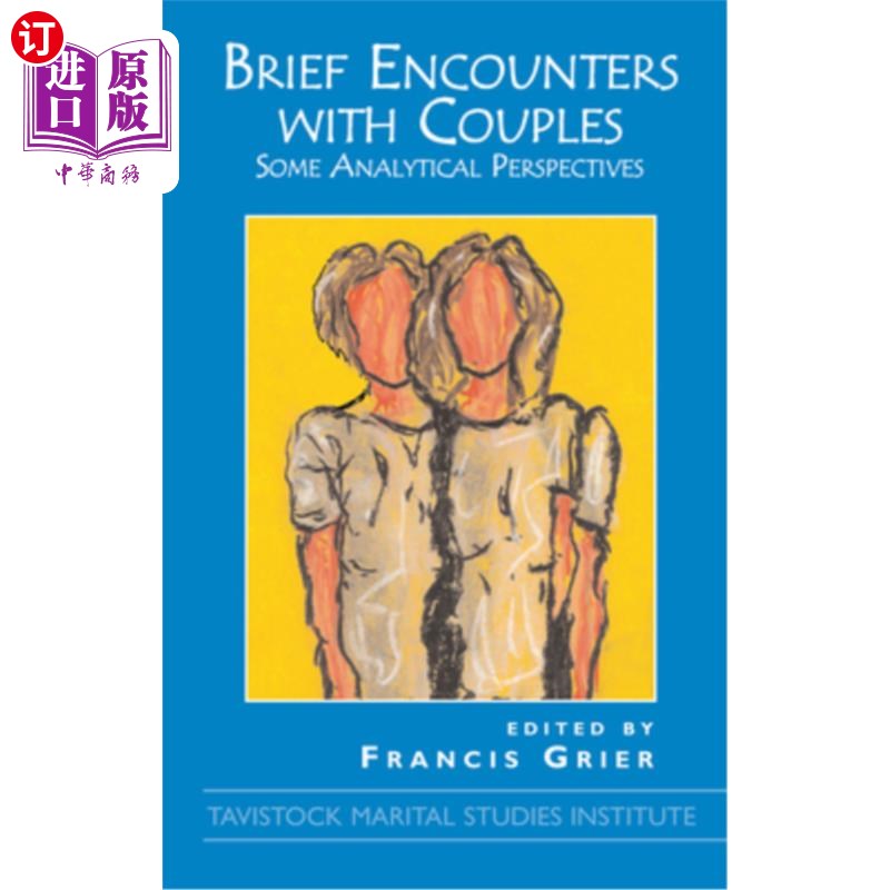 海外直订医药图书Brief Encounters with Couples: Some Analytic Perspectives 与夫妻的短暂相遇:一些分析的视角