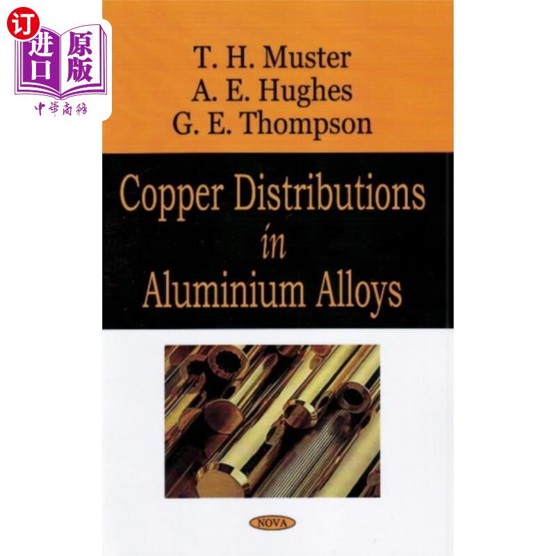 Copper Distributions in Aluminium Alloys 铝合金中铜的分布【中商原版】【中商原版】