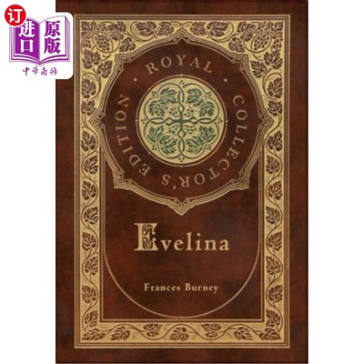 海外直订Evelina (Royal Collector's Edition) (Case Laminate Hardcover with Jacket) 《伊芙琳娜》(皇家珍藏版)(硬皮夹套