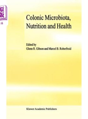 海外直订医药图书Colonic Microbiota, Nutrition and Health 结肠微生物群、营养与健康