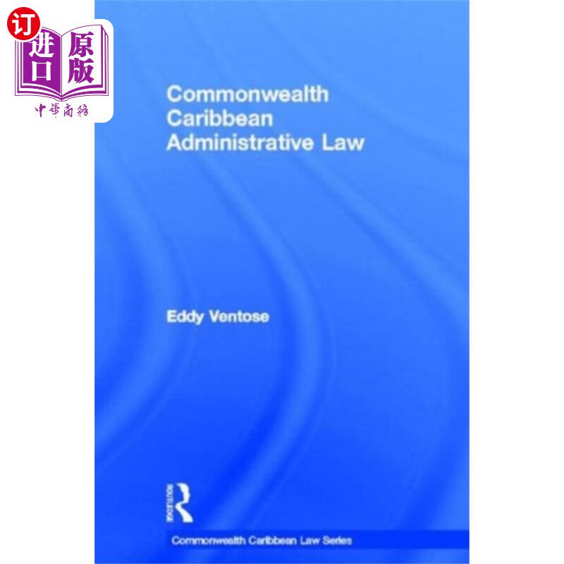 海外直订Commonwealth Caribbean Administrative Law 英联邦加勒比行政法