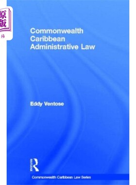 海外直订Commonwealth Caribbean Administrative Law 英联邦加勒比行政法