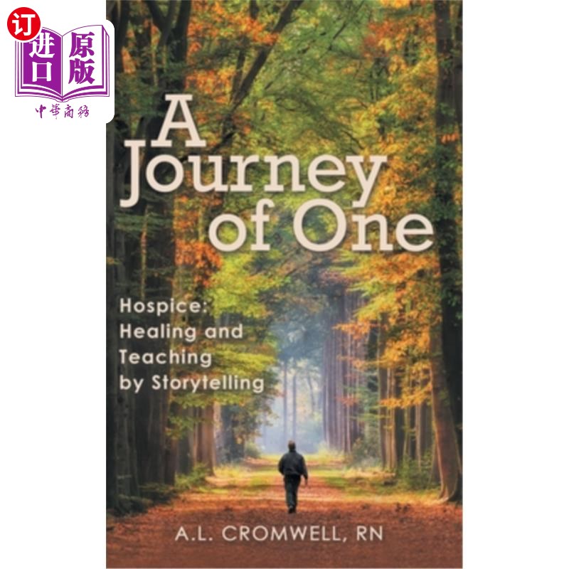 海外直订医药图书A Journey of One: Hospice: Healing and Teaching by Storytelling 一个人的旅程:临终关怀:通过讲故事来