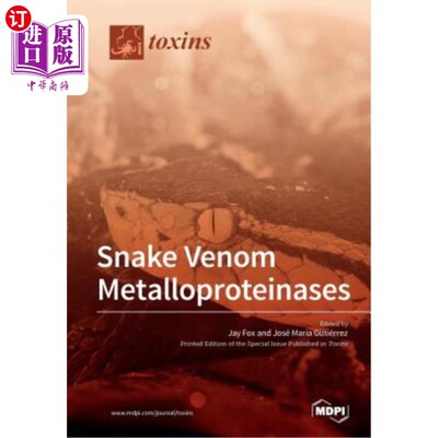 海外直订Snake Venom Metalloproteinases 蛇毒金属蛋白酶