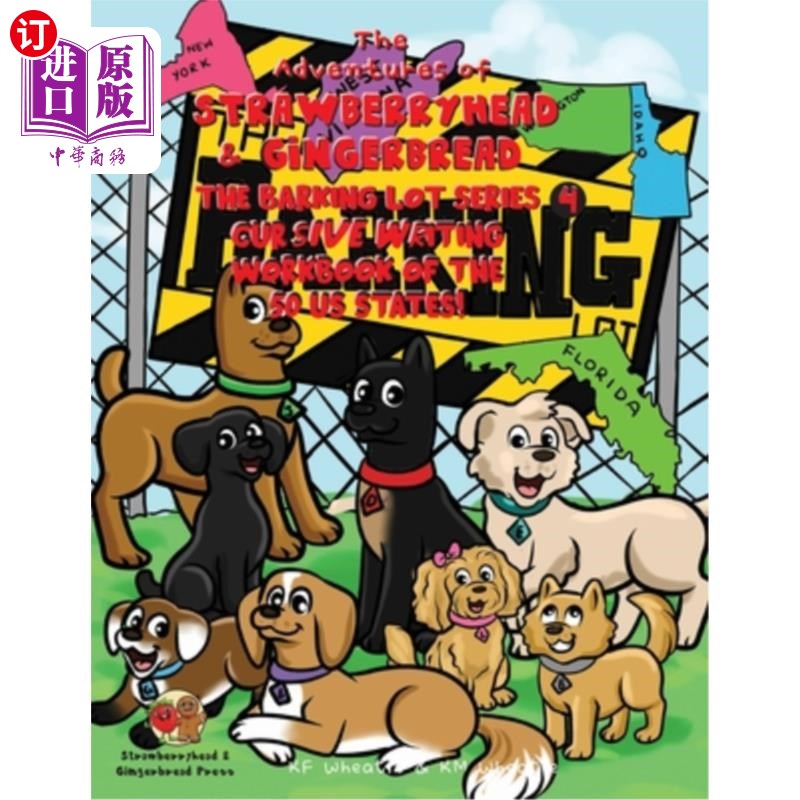 海外直订The Adventures of Strawberryhead & Gingerbread-The Barking Lot Series (4) Cursiv 草莓头和姜饼历险记-狗吠地