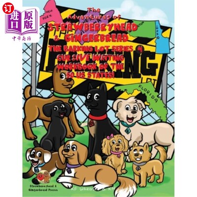 海外直订The Adventures of Strawberryhead & Gingerbread-The Barking Lot Series (4) Cursiv 草莓头和姜饼历险记-狗吠地
