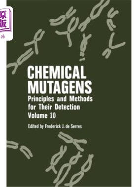 海外直订医药图书Chemical Mutagens: Principles and Methods for Their Detection 化学诱变剂的检测原理和方法
