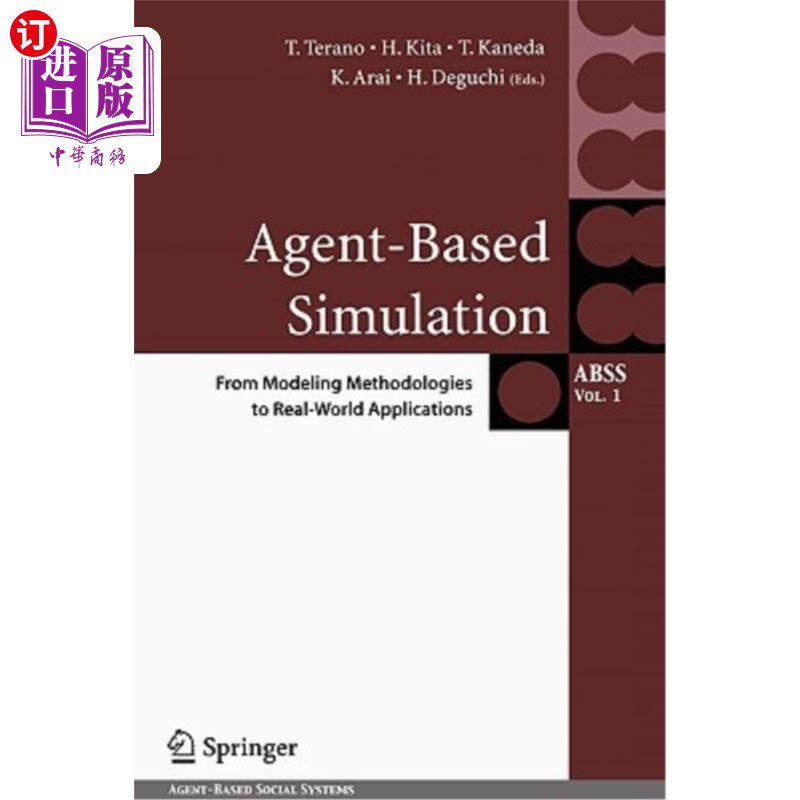 海外直订Agent-Based Simulation: From Modeling Methodologies to Real-World Applications:  基于Agent的仿真：从建模方