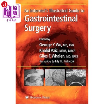 海外直订医药图书An Internist's Illustrated Guide to Gastrointestinal Surgery 内科医生胃肠手术图解指南