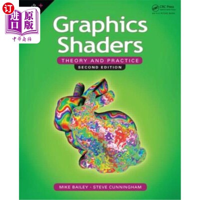 海外直订Graphics Shaders: Theory and Practice, Second Edition 图形着色器:理论与实践，第二版