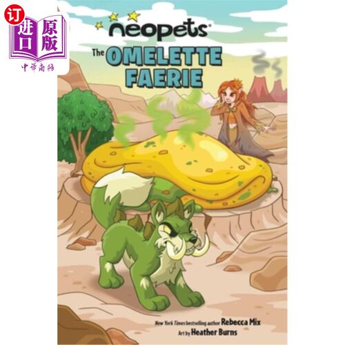 海外直订Neopets: The Omelette Faerie: Volume 1 Neopets：煎蛋仙子：第一卷