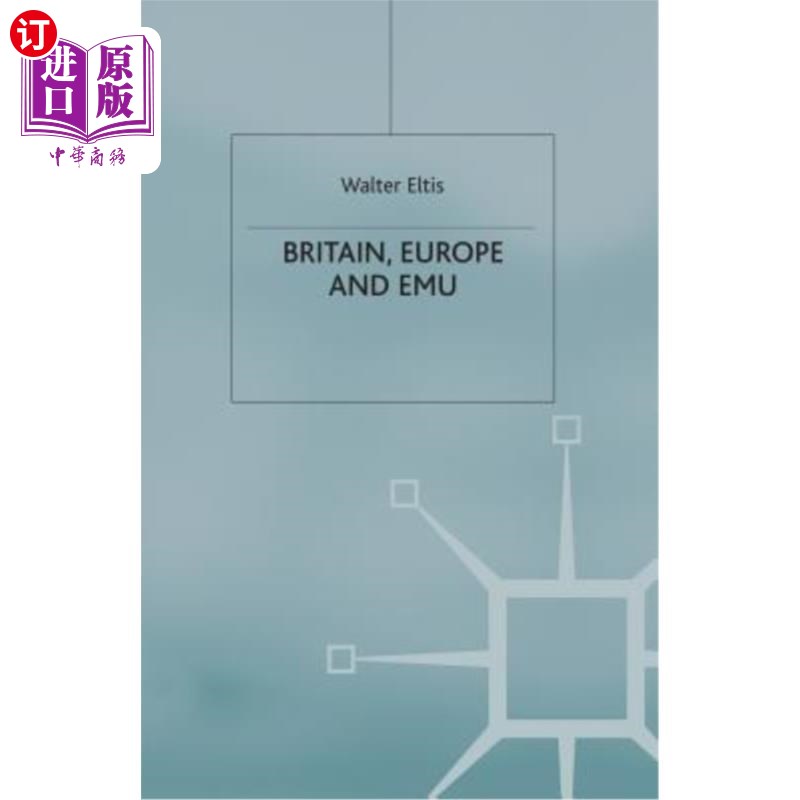 海外直订Britain, Europe and Emu 英国、欧洲和欧洲货币联盟