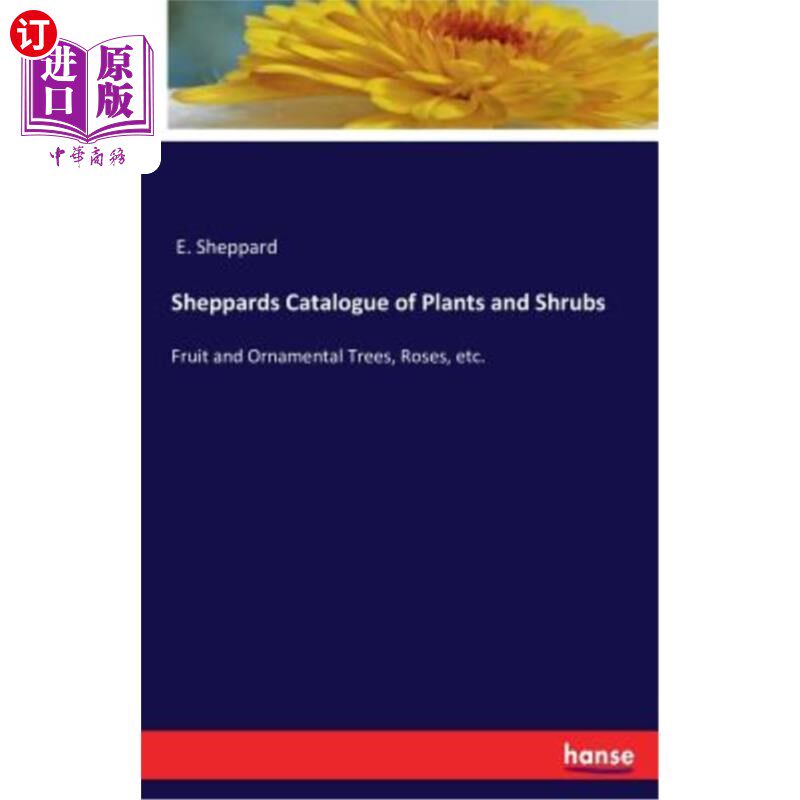 海外直订Sheppards Catalogue of Plants and Shrubs 谢泼德植物和灌木目录
