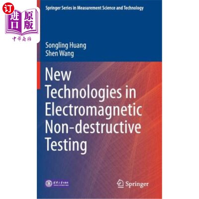 海外直订New Technologies in Electromagnetic Non-Destructive Testing 电磁无损检测新技术