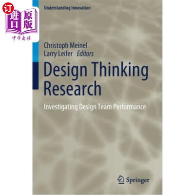 海外直订Design Thinking Research: Investigating Design Team Performance 设计思维研究:调查设计团队的表现