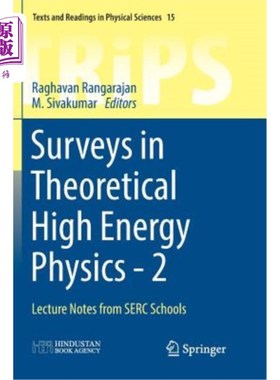 海外直订Surveys in Theoretical High Energy Physics - 2: Lecture Notes from Serc Schools 高能物理理论综述2：Serc学校