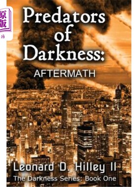 海外直订Predators of Darkness: Aftermath 黑暗掠夺者：后果
