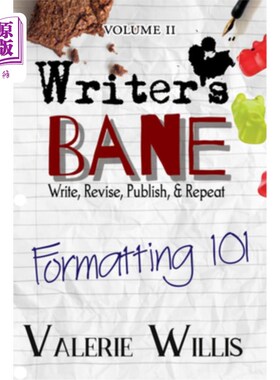 海外直订Writer's Bane: Formatting 101 作家的祸根:格式化101