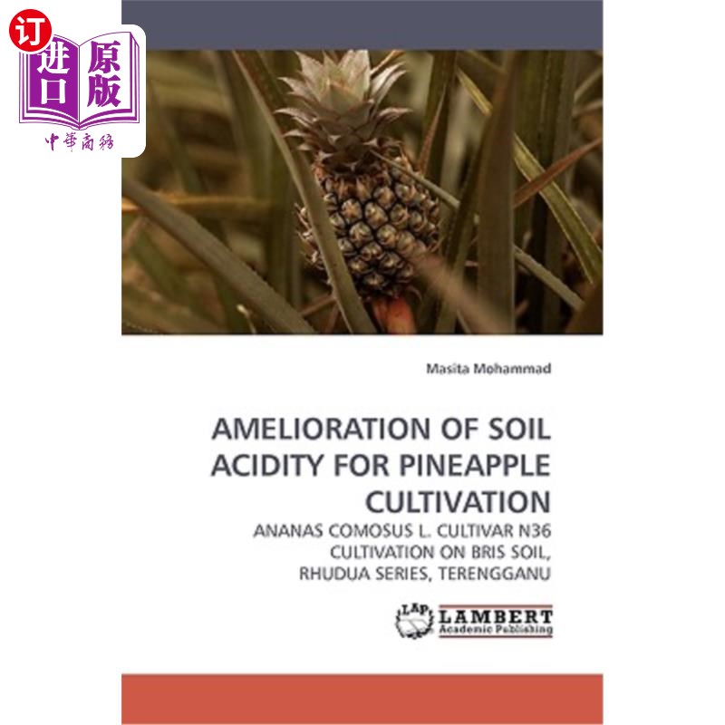 海外直订amelioration of soil acidity for pineapple cultivation
