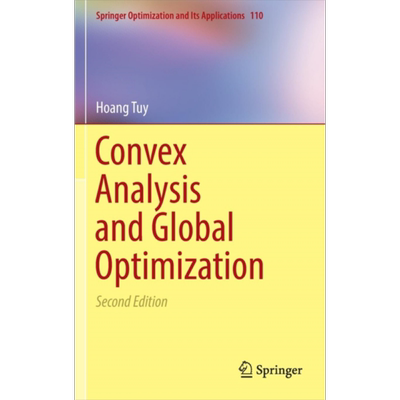 现货 凸分析与全局优化 第2版 Convex Analysis and Global Optimization Hoang Tuy 英文原版【中商原版】