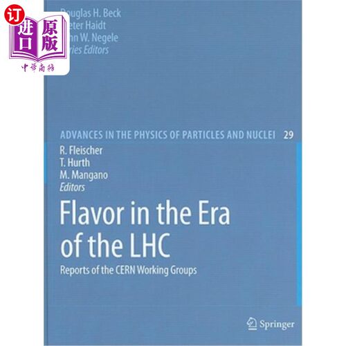 海外直订Flavor in the Era of the LHC: Reports of the CERN Working Groups