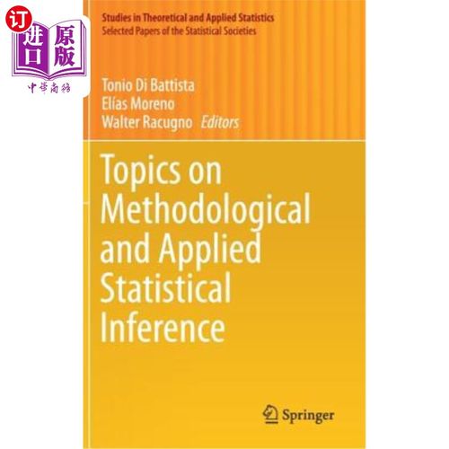 海外直订Topics on Methodological and Applied Statistical Inference 方法论和应用统计推断专题
