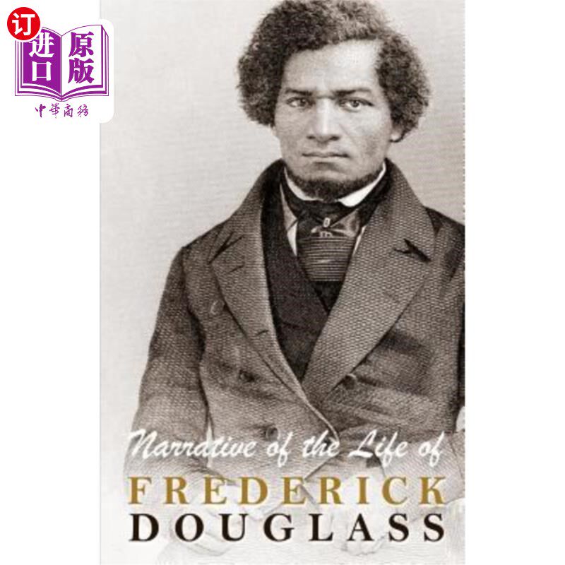 海外直订Narrative of the Life of Frederick Douglass 弗雷德里克·道格拉斯生平的叙述