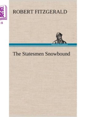 海外直订The Statesmen Snowbound 政治家们大雪纷飞