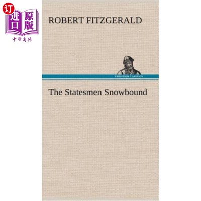 海外直订The Statesmen Snowbound 政治家们大雪纷飞