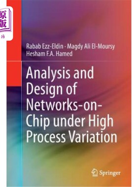 海外直订Analysis and Design of Networks-On-Chip Under High Process Variation 高工艺变化下片上的分析与设计