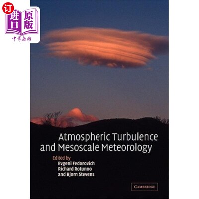 海外直订Atmospheric Turbulence and Mesoscale Meteorology: Scientific Research Inspired b 大气湍流和中尺度气象学：Do