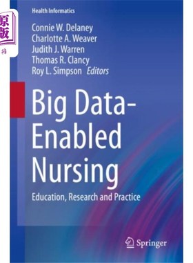 海外直订医药图书Big Data-Enabled Nursing 大数据护理