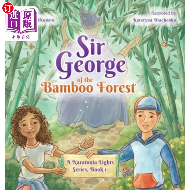 海外直订Sir George of the Bamboo Forest 竹林的乔治爵士