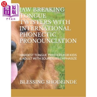 Phonectic 破下巴绕口令 Tongue 国际语音发音 Hardes Pronounciation International with Twisters Breaking 海外直订Jaw