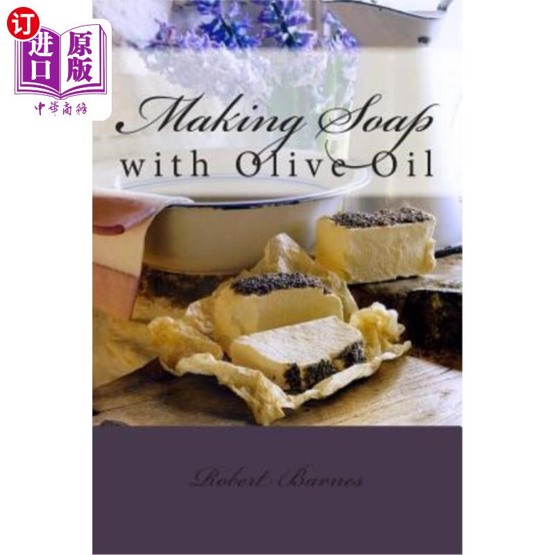 海外直订Making Soap: With Olive Oil 制作肥皂：用橄榄油