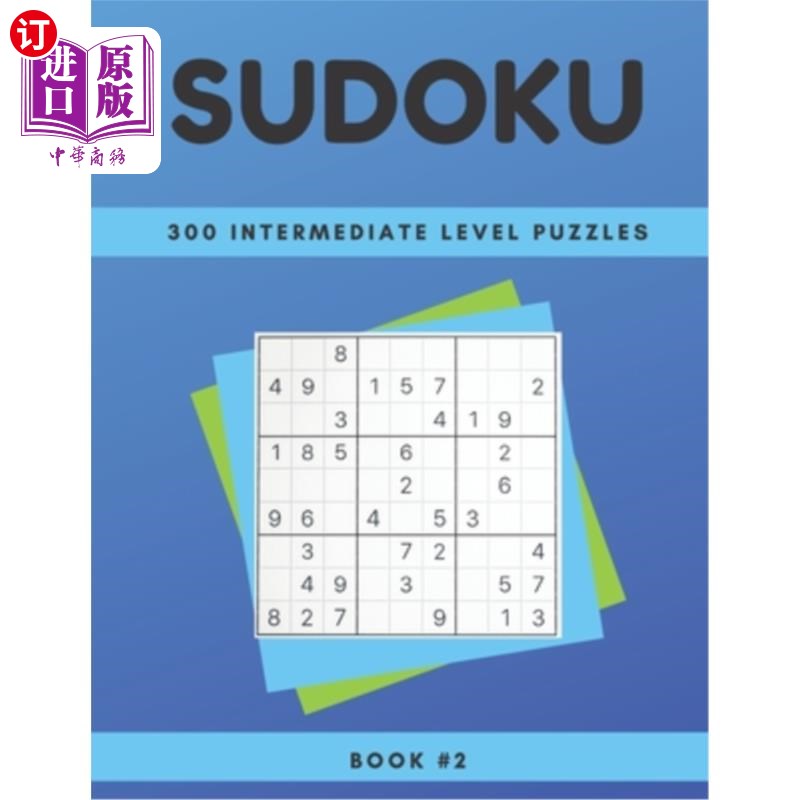 海外直订sudoku: 300Intermediate level puzzles 8.5x 11 book# 2 数独:300中级水平的谜题8.5x 11第二本书