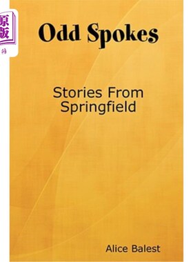 海外直订Odd Spokes Stories from Springfield 斯普林菲尔德的古怪故事