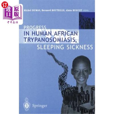海外直订医药图书Progress in Human African Trypanosomiasis, Sleeping Sickness 人类非洲锥虫病、昏睡病研究进展